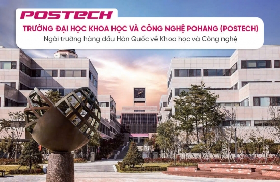 Đại học Khoa học và Công nghệ Pohang (POSTECH) - Thông tin chi tiết mới nhất năm 2025.